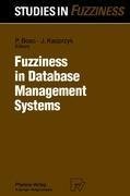 Fuzziness in Database Management Systems