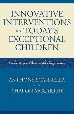 Innovative Interventions for Today's Exceptional Children