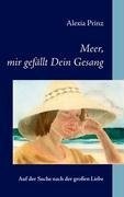 Meer, mir gefällt Dein Gesang