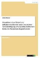 Grundrisse einer Monetären Zirkulativitätstheorie unter besonderer Berücksichtigung einer geldtheorethischen Kritik der Marxschen Kapitaltheorie