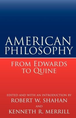 American Philosophy from Edwards to Quine