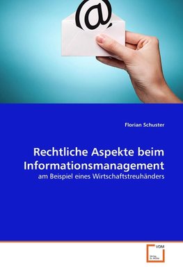 Rechtliche Aspekte beim Informationsmanagement