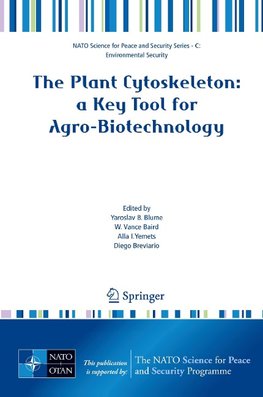 The Plant Cytoskeleton: a Key Tool for Agro-Biotechnology