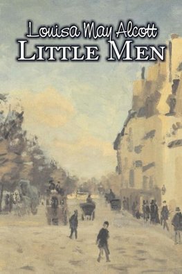 Little Men by Louisa May Alcott, Fiction, Family, Classics