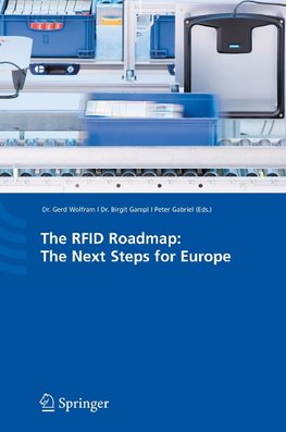 The RFID Roadmap: The Next Steps for Europe