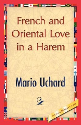 French and Oriental Love in a Harem