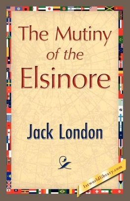 The Mutiny of the Elsinore