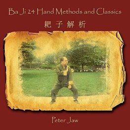 Ba Ji 24 Hand Methods and Classics