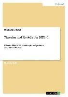 Theorien und Modelle der BWL - I