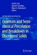 Quantum and Semi-classical Percolation and Breakdown in Disordered Solids