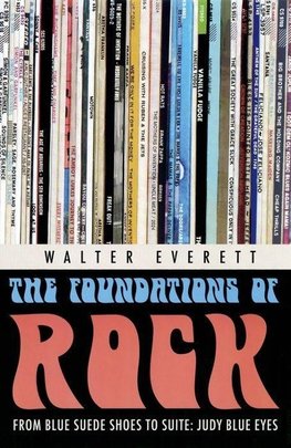 Everett, W: The Foundations of Rock