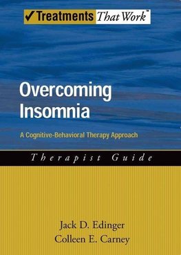 Edinger, J: Overcoming Insomnia