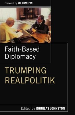 Johnston, D: Faith-Based Diplomacy