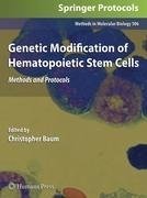 Genetic Modification of Hematopoietic Stem Cells