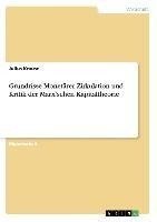 Grundrisse Monetärer Zirkulation und Kritik der Marx'schen Kapitaltheorie