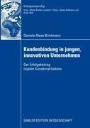 Kundenbindung in jungen, innovativen Unternehmen