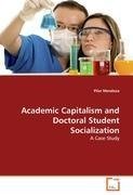 Academic Capitalism and Doctoral Student Socialization