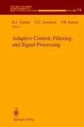 Adaptive Control, Filtering, and Signal Processing