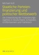 Staatliche Parteienfinanzierung und politischer Wettbewerb