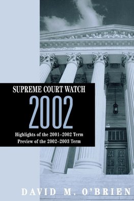 Supreme Court Watch 2002