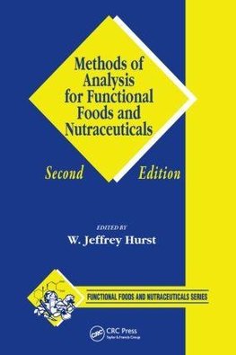 Hurst, W: Methods of Analysis for Functional Foods and Nutra