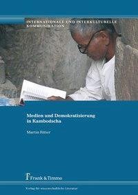 Ritter, M: Medien und Demokratisierung in Kambodscha