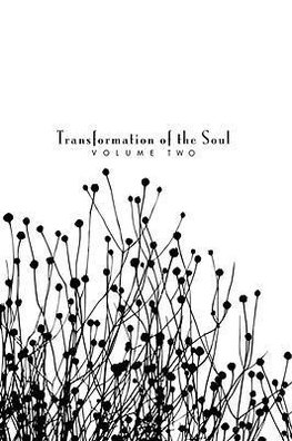 Transformation of the Soul