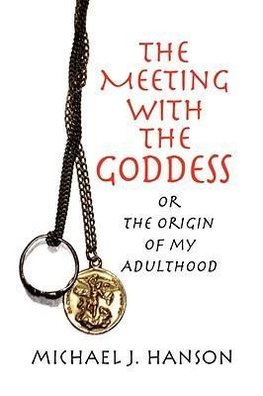 The Meeting with the Goddess