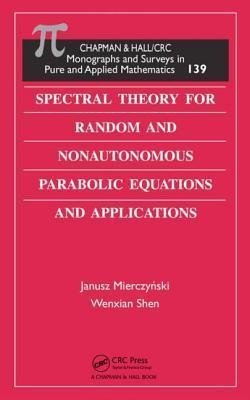 Mierczynski, J: Spectral Theory for Random and Nonautonomous