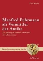 Manfred Fuhrmann als Vermittler der Antike