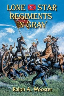 Lone Star Regiments in Gray