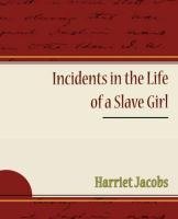 Incidents in the Life of a Slave Girl