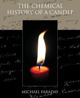 The Chemical History of a Candle