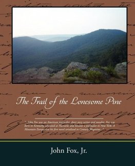 The Trail of the Lonesome Pine