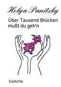 Über Tausend Brücken mußt du geh'n