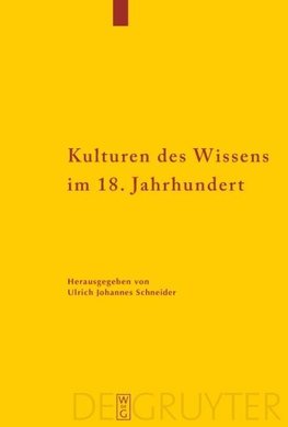 Kulturen des Wissens im 18. Jahrhundert