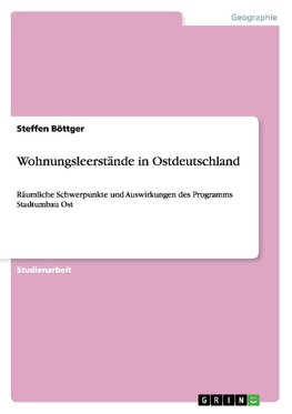 Wohnungsleerstände in Ostdeutschland