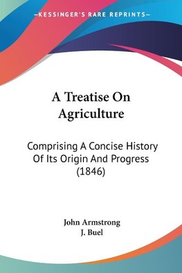 A Treatise On Agriculture