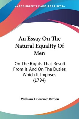 An Essay On The Natural Equality Of Men