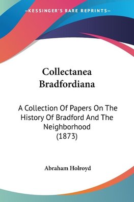 Collectanea Bradfordiana