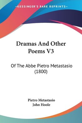 Dramas And Other Poems V3