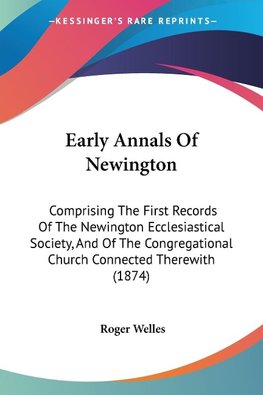 Early Annals Of Newington