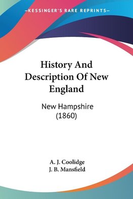 History And Description Of New England