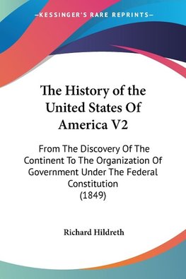 The History of the United States Of America V2