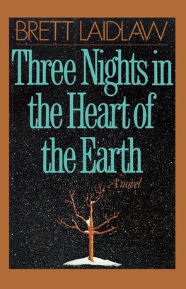 Three Nights in the Heart of the Earth