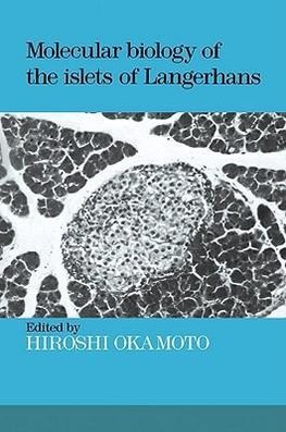 Molecular Biology of the Islets of Langerhans