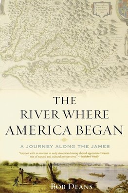 The River Where America Began