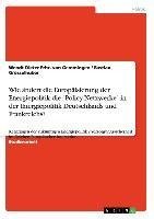 Wie ändert die Europäisierung der Energiepolitik die "Policy-Netzwerke" in der Energiepolitik Deutschlands und Frankreichs?