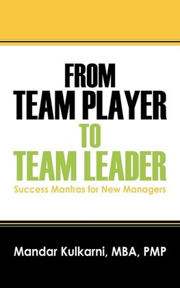 From Team Player to Team Leader