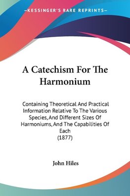 A Catechism For The Harmonium